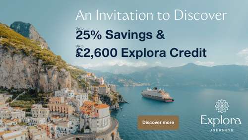 An Invitation to Discover -Up to 25% Savings & up to £2,600 Explora Credit promotional banner